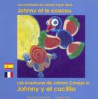 Couverture du livre « Johnny et le coucou francais espagnol » de Tanguy Pay aux éditions Zoom