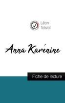 Couverture du livre « Anna Karénine de Léon Tolstoï (fiche de lecture et analyse complète de l'oeuvre) » de Leon Tolstoi aux éditions Comprendre La Litterature