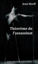 Couverture du livre « Le théorème de l'assassinat » de Jean Streff aux éditions Les Ames D'atala