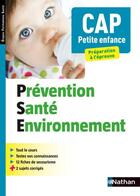 Couverture du livre « Prévention santé environnement ; CAP petite enfance (édition 2015) » de Louisa Rebih aux éditions Nathan