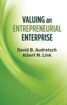 Couverture du livre « Valuing an Entrepreneurial Enterprise » de Link Albert N aux éditions Oxford University Press Usa