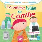 Couverture du livre « La petite bille de Camille » de Celine Lamour-Crochet et Coralie Saudo aux éditions Tournez La Page