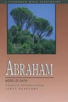 Couverture du livre « Abraham ; model of faith » de James Reapsome aux éditions Adsn