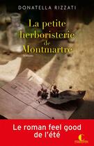 Couverture du livre « La petite herboristerie de Montmartre » de Donatella Rizzati aux éditions Charleston