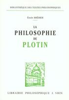 Couverture du livre « La philosophie de Plotin » de Emile Brehier aux éditions Vrin