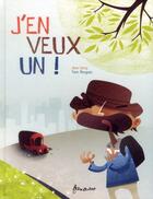 Couverture du livre « J'en veux un ! » de Jean Leroy et Yann Borgazzi aux éditions Frimousse