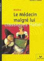 Couverture du livre « Le Medecin Malgre Lui - Oeuvres & Themes » de Bomati aux éditions Hatier