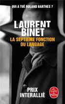 Couverture du livre « La septième fonction du langage » de Laurent Binet aux éditions Lgf