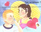 Couverture du livre « Toi m'aimes ? » de Bonhomme Evelyne aux éditions Grrr...art