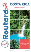 Couverture du livre « Guide du Routard ; Costa Rica ; + randonnées et plongées (édition 2022/2023) » de Collectif Hachette aux éditions Hachette Tourisme
