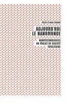Couverture du livre « Aujourd'hui le nanomonde » de Collectif aux éditions L'echappee
