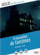 Couverture du livre « 4 nouvelles de fantômes : anthologie et dossier » de Arthur Conan Doyle aux éditions Belin Education