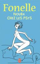Couverture du livre « Nouba chez les psys » de Fonelle aux éditions J'ai Lu