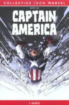 Couverture du livre « Captain America T.1 ; glace » de Jae Lee et Chuck Austen aux éditions Marvel France