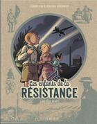 Couverture du livre « Les enfants de la Résistance t.3 ; les deux géants » de Vincent Dugomier et Benoit Ers aux éditions Lombard