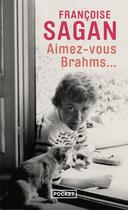 Couverture du livre « Aimez-vous Brahms » de Françoise Sagan aux éditions Pocket