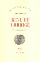 Couverture du livre « Revu et corrigé » de Peter Esterhazy aux éditions Gallimard