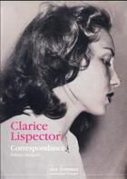 Couverture du livre « Correspondance » de Clarice Lispector aux éditions Des Femmes