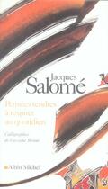Couverture du livre « Pensées tendres à respirer au quotidien » de Jacques Salome aux éditions Albin Michel