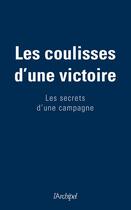Couverture du livre « Macron 2 : les secrets d'une réélection » de Dominique Albertini et Charlotte Chaffanjon aux éditions Archipel