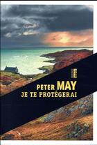 Couverture du livre « Je te protégerai » de Peter May aux éditions Rouergue