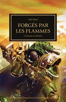 Couverture du livre « Warhammer 40.000 - the Horus Heresy t.50 ; forgés par les flammes » de Nick Kyme aux éditions Black Library