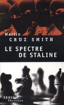 Couverture du livre « Le spectre de Staline » de Martin Cruz Smith aux éditions Seuil