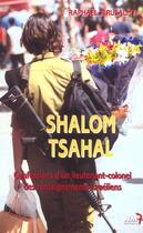 Couverture du livre « Shalom Tsahal ; Confessions D'Un Lieutenant » de Raphael Jerusalmy aux éditions Nm7