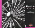 Couverture du livre « Adobe flash 5 avec actionscript magic » de  aux éditions Campuspress