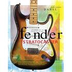 Couverture du livre « La légende de la Fender Stratocaster » de Jean-Pierre Danel aux éditions Courcelles