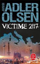 Couverture du livre « Victime 2117 » de Jussi Adler-Olsen aux éditions Lgf