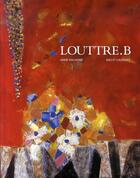 Couverture du livre « Louttre.b » de Anne Malherbe aux éditions Ides Et Calendes