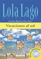 Couverture du livre « Vacaciones al sol + cd (nivel 0) » de Fernandez J aux éditions La Maison Des Langues