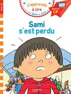 Couverture du livre « J'apprends à lire avec Sami et Julie ; CP niveau 1 ; Sami s'est perdu » de Therese Bonte aux éditions Hachette Education