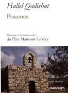 Couverture du livre « Hallel qadishat ; psaumes » de Mansour Labaky aux éditions Cariscript