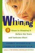 Couverture du livre « Whining » de Crowder Carolyn aux éditions Touchstone