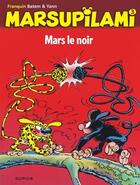 Couverture du livre « Marsupilami Tome 3 : Mars le noir » de Yann et Batem et Andre Franquin aux éditions Dupuis