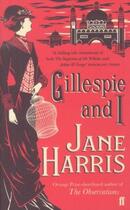 Couverture du livre « GILLESPIE AND I » de Jane Harris aux éditions Faber Et Faber