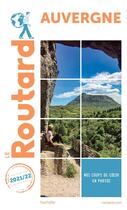 Couverture du livre « Guide du Routard ; Auvergne (édition 2021/2022) » de Collectif Hachette aux éditions Hachette Tourisme