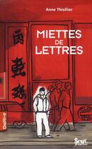 Couverture du livre « Miettes de lettres » de Anne Thiollier aux éditions Seuil Jeunesse