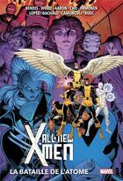Couverture du livre « All new X-Men t.3 ; la bataille de l'atome » de Stuart Immonen et Brian Michael Bendis aux éditions Panini