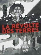 Couverture du livre « La révolte des terres » de Maximilien Le Roy et Felix Brune aux éditions Casterman
