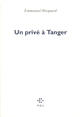 Couverture du livre « Un privé à tanger » de Emmanuel Hocquard aux éditions P.o.l