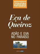 Couverture du livre « Adão e Eva no Paraíso » de Eca De Queiroz aux éditions Atlântico Press