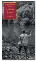 Couverture du livre « La pêche à rôder » de Bovard Jacques-Etien aux éditions Bernard Campiche