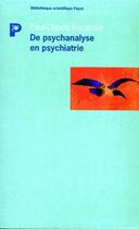 Couverture du livre « De psychanalyse en psychiatrie » de Paul-Claude Racamier aux éditions Payot