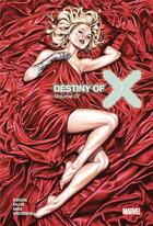 Couverture du livre « Destiny of X t.7 » de Kieron Gillen et Gerry Duggan et Russell Dauterman et Vita Ayala aux éditions Panini