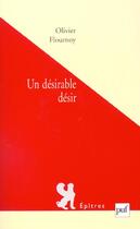 Couverture du livre « Desirable desir (un) » de Olivier Flournoy aux éditions Puf