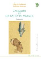 Couverture du livre « Jalingobi et les pattes de mouche » de Rodolphe Meidinger et Marcela Dvorakova aux éditions Atelier Des Cahiers