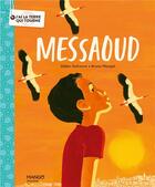 Couverture du livre « Messaoud » de Didier Dufresne aux éditions Mango